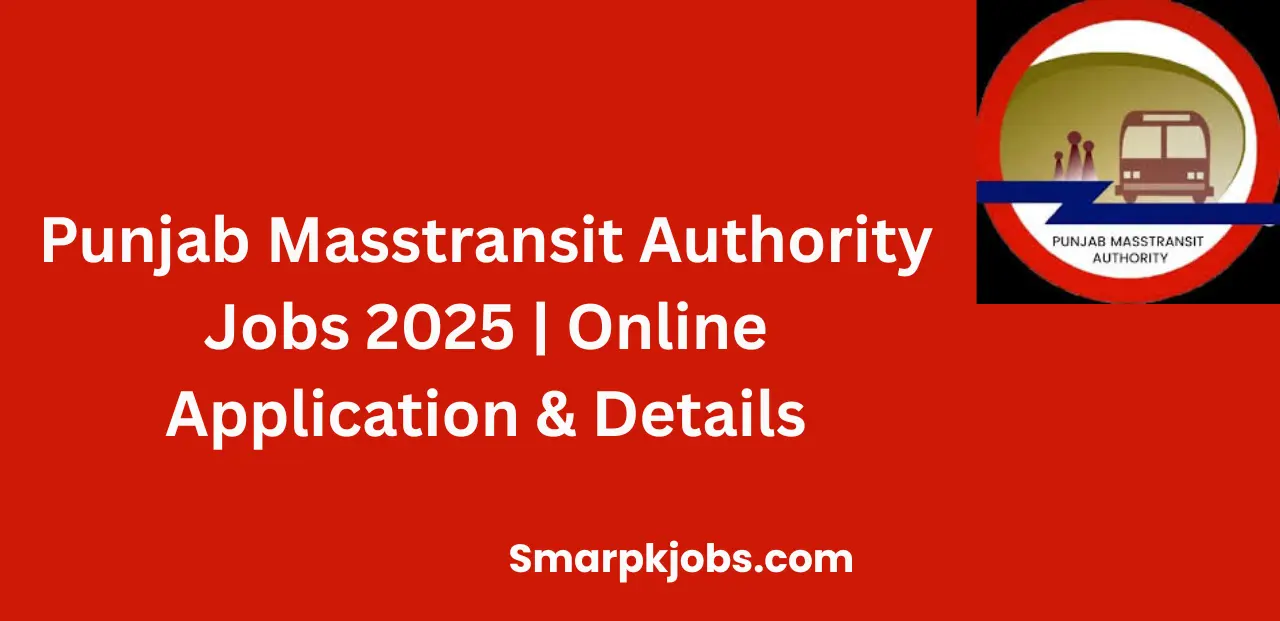 Punjab Masstransit Authority Jobs 2025 | Online Application & Details