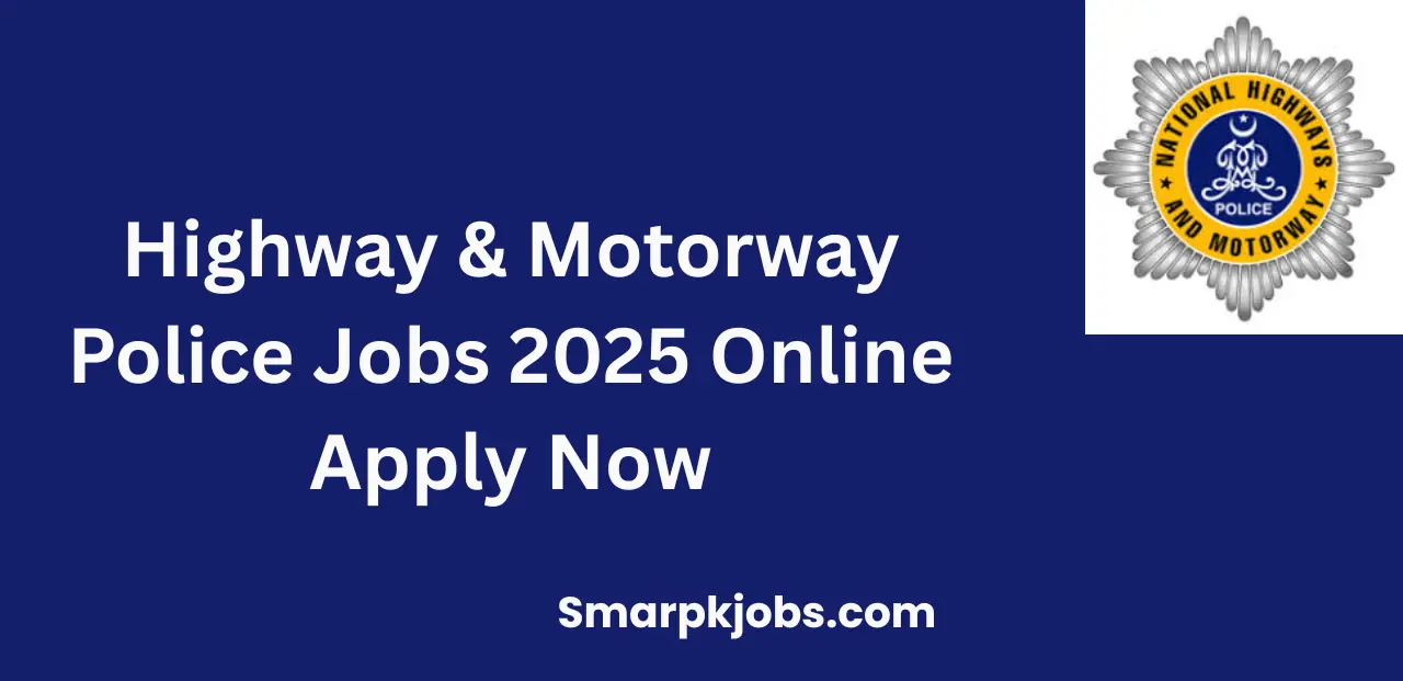 Highway & Motorway Police Jobs 2025 Online Apply Now